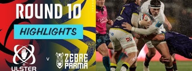 Ulster v Zebre Parma | Highlights