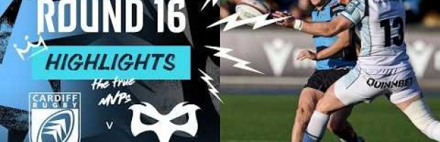 VIDEO HIGHLIGHTS: Cardiff Rugby v Ospreys